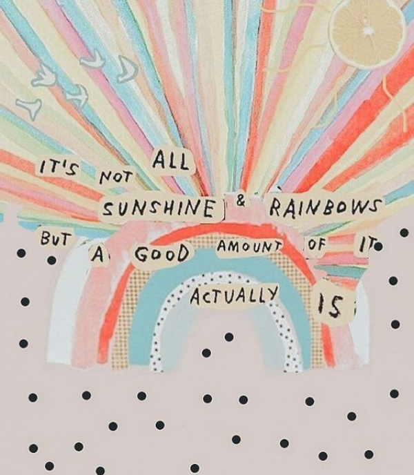 Rainbows &amp; Sunshine